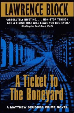 A Ticket to the Boneyard (eBook, ePUB) - Block, Lawrence