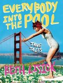 Everybody into the Pool (eBook, ePUB)