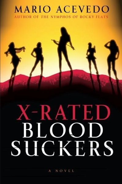 X-Rated Bloodsuckers (eBook, ePUB) X-Rated Bloodsuckers (eBook, ePUB)