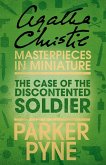 The Case of the Discontented Soldier: An Agatha Christie Short Story (eBook, ePUB)