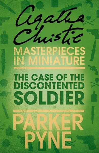 The Case of the Discontented Soldier (eBook, ePUB) The Case of the Discontented Soldier (eBook, ePUB)