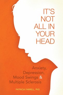 It's Not All in Your Head (eBook, ePUB) - Farrell, Patricia