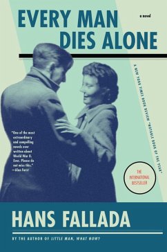 Every Man Dies Alone (eBook, ePUB) - Fallada, Hans