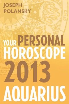 Cover Aquarius 2013: Your Personal Horoscope (eBook, ePUB)