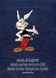 Asterix als Legionär; Asterix und der Arvernerschild; Asterix bei den Olympischen Spielen / Asterix Gesamtausgabe Bd.4 - Goscinny, René;Uderzo, Albert