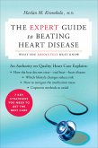 The Expert Guide to Beating Heart Disease (eBook, ePUB) The Expert Guide to Beating Heart Disease (eBook, ePUB)