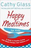 Happy Mealtimes for Kids (eBook, ePUB)