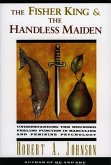The Fisher King and the Handless Maiden (eBook, ePUB)