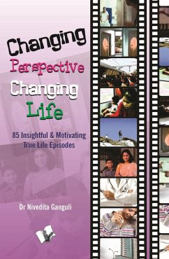 Changing Perspective Changing Life (eBook, ePUB) - Ganguli, Nivedita