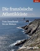 Die französische Atlantikküste (eBook, ePUB)