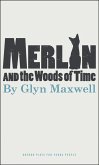 Merlin and the Woods of Time (eBook, ePUB)