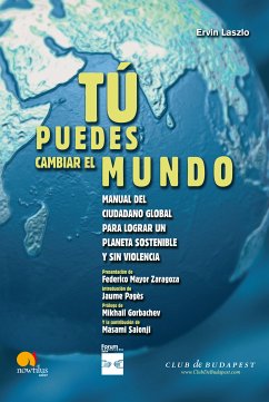 Tú puedes cambiar el mundo (eBook, ePUB) - Laszlo, Ervin