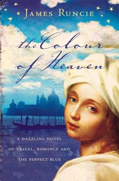 The Colour of Heaven (eBook, ePUB) - Runcie, James