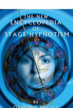 The New Encyclopedia of Stage Hypnotism (eBook, ePUB) - McGill, Ormond