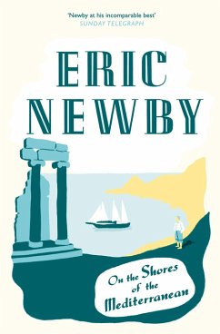 On the Shores of the Mediterranean (eBook, ePUB) - Newby, Eric