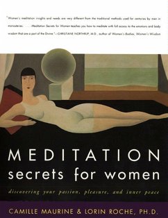 Meditation Secrets for Women (eBook, ePUB) - Maurine, Camille; Roche, Lorin
