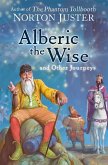 Alberic the Wise and Other Journeys (eBook, ePUB)