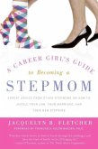 A Career Girl's Guide to Becoming a Stepmom (eBook, ePUB)