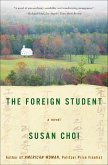 The Foreign Student (eBook, ePUB) The Foreign Student (eBook, ePUB)