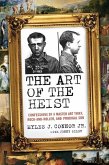 The Art of the Heist (eBook, ePUB)