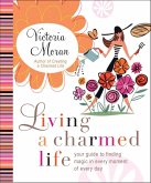 Living a Charmed Life (eBook, ePUB)