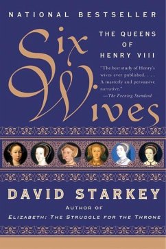 Six Wives (eBook, ePUB) - Starkey, David