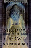 Shadow on the Crown (eBook, ePUB)