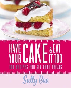 Cover Have Your Cake and Eat it Too (eBook, ePUB)
