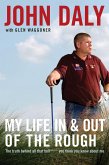 My Life in and out of the Rough (eBook, ePUB) My Life in and out of the Rough (eBook, ePUB)