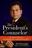 The President's Counselor (eBook, ePUB) The President's Counselor (eBook, ePUB)