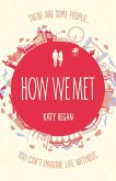 How We Met (eBook, ePUB)
