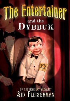 The Entertainer and the Dybbuk (eBook, ePUB) - Fleischman, Sid