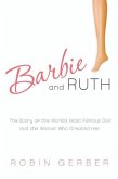 Barbie and Ruth (eBook, ePUB)