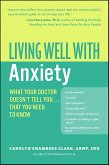 Living Well with Anxiety (eBook, ePUB) Living Well with Anxiety (eBook, ePUB)
