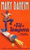 A Fit of Tempera (eBook, ePUB) A Fit of Tempera (eBook, ePUB)