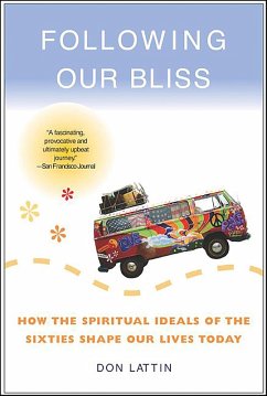 Following Our Bliss (eBook, ePUB) - Lattin, Don