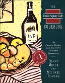 The Union Square Cafe Cookbook (eBook, ePUB) The Union Square Cafe Cookbook (eBook, ePUB)