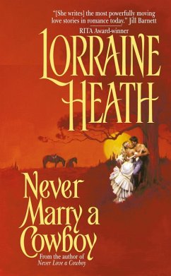 Never Marry a Cowboy (eBook, ePUB) - Heath, Lorraine