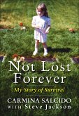 Not Lost Forever (eBook, ePUB) Not Lost Forever (eBook, ePUB)