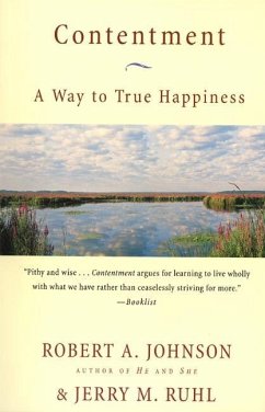 Contentment (eBook, ePUB) - Johnson, Robert A.; Ruhl, Jerry M.