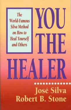 You the Healer (eBook, ePUB) - Silva, José; Robert B. Stone