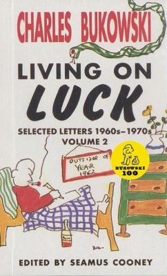 Living On Luck (eBook, ePUB) - Bukowski, Charles