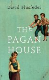 The Pagan House (eBook, ePUB) The Pagan House (eBook, ePUB)