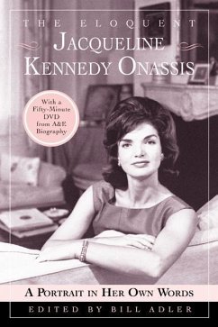 The Eloquent Jacqueline Kennedy Onassis (eBook, ePUB) - Adler, Bill