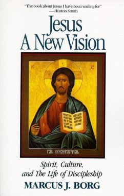 Jesus: A New Vision (eBook, ePUB) - Borg, Marcus J.