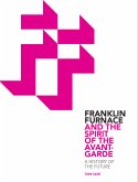 Franklin Furnace and the Spirit of the Avant-Garde (eBook, ePUB)