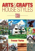 Arts & Crafts House Styles (eBook, ePUB)