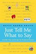 Just Tell Me What to Say (eBook, ePUB) - Bild 1