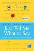 Just Tell Me What to Say (eBook, ePUB)