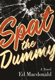 Spat the Dummy (eBook, ePUB)